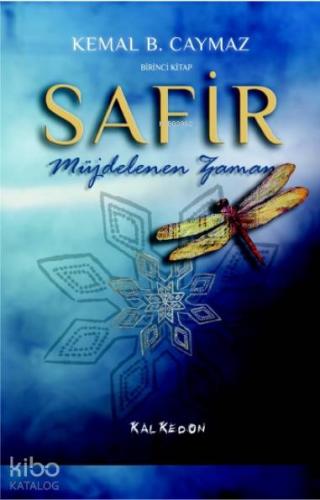 Safir – Birinci Kitap Müjdelenen Zaman