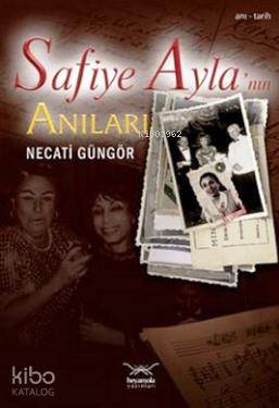 Safiye Ayla'nın Anıları