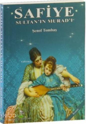 Safiye Sultan'ın Murad'ı (Cep Boy)