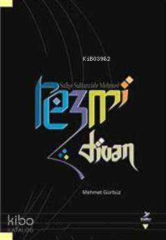 Safiye Sultanzade Mehmed Rezmi Divan