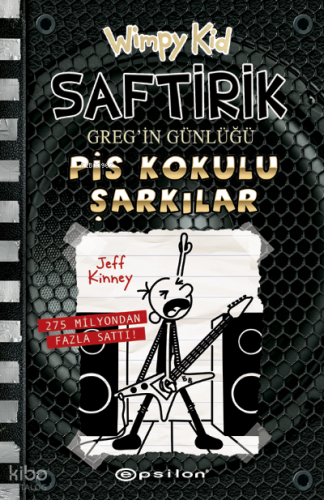 Saftirik Greg’in Günlüğü 17: Pis Kokulu Şarkılar (Ciltli)