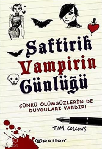 Saftirik Vampirin Günlüğü; Çünkü Ölümsüzlerin de Duyguları Vardır!