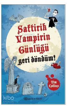 Saftirik Vampirin Günlüğü - Geri Döndüm!