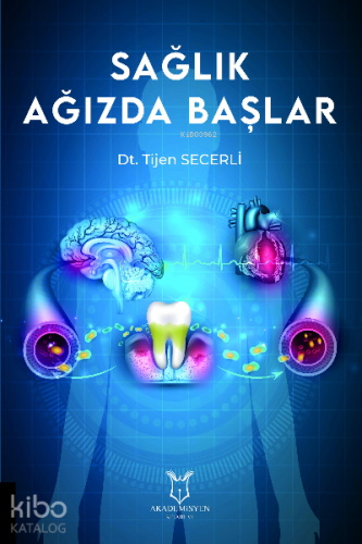 Sağlık Ağızda Başlar