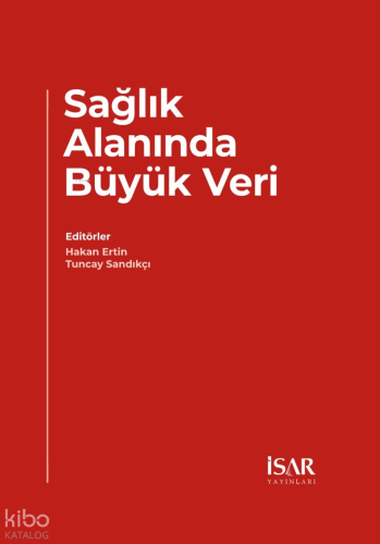 Sağlık Alanında Büyük Veri