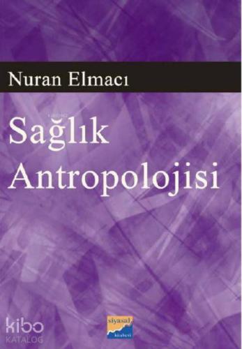 Sağlık Antropolojisi