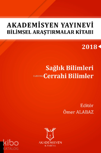Sağlık Bilimleri Cerrahi Bilimler ( Aybak 2018 Eylül )