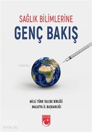 Sağlık Bilimlerine Genç Bakış