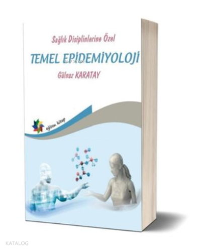 Sağlık Disiplinlerine Özel Temel Epidemiyoloji