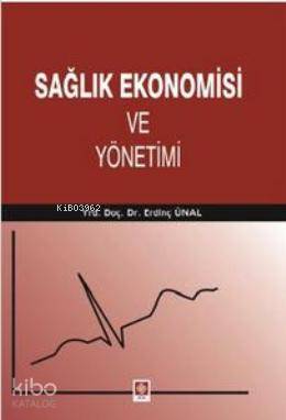 Sağlık Ekonomisi ve Yönetimi