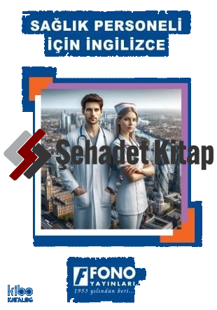 Sağlık Personeli İçin İngilizce | Kolektif | Fono Yayınları