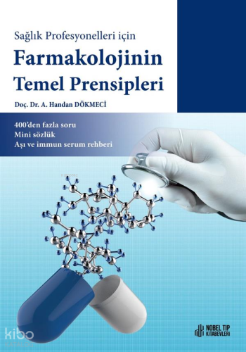 Sağlık Profesyonelleri İçin Farmakolojinin Temel Prensipleri