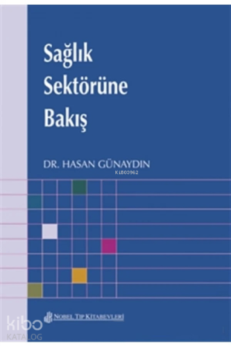 Sağlık Sektörüne Bakış
