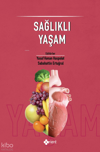 Sağlıklı Yaşam