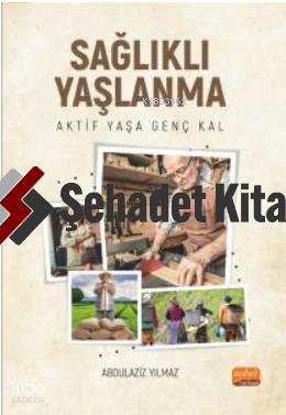 Sağlıklı Yaşlanma