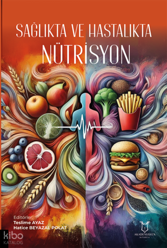 Sağlıkta ve Hastalıkta Nütrisyon