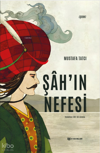 Şâh’ın Nefesi