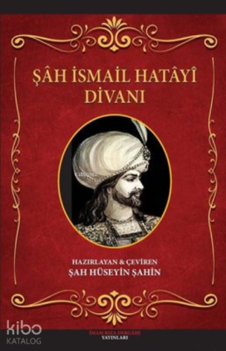 Şah İsmail Hatayi Divanı