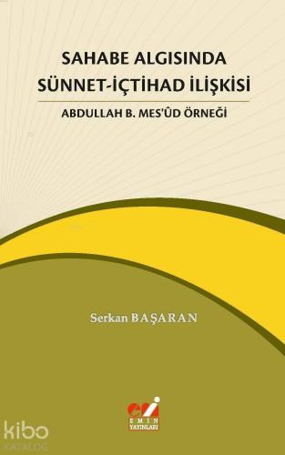 Sahabe Algısında Sünnet-İçtihad İlişkisi