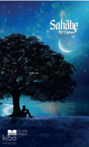 Sahabe Not Defterim | Muhammed Emin Yıldırım | Siyer Yayınları