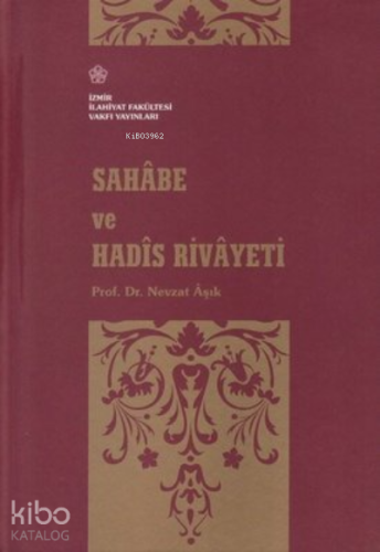 Sahabe ve Hadis Rivayeti