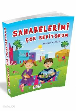 Sahabelerimi Çok Seviyorum | Süheyla Sancar | Mavi Lale Yayınları