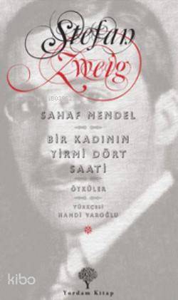 Sahaf Mendel Bir Kadının Yirmi Dört Saati