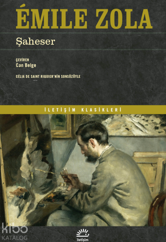 Şaheser | Emile Zola | İletişim Yayınları
