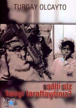 Sahi Siz Hangi Taraftaydınız?