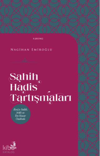Sahih Hadis Tartışmaları