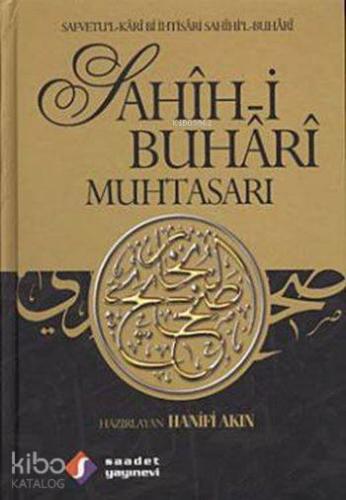 Sahîh-i Buhârî Muhtasarı (3 Cilt, Ciltli, 1. Hamur); Safvetu'l-Kârî Bi