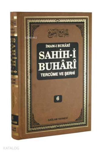 Sahih-i Buhari Tercüme ve Şerhi cilt 6; Hadis No: 3635 - 4369 | İmam-ı