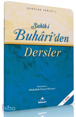 Sahih-i Buhari'den Dersler