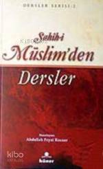 Sahih-i Müslim'den Dersler