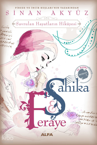 Şahika Feraye | Sinan Akyüz | Alfa Basım Yayım Dağıtım