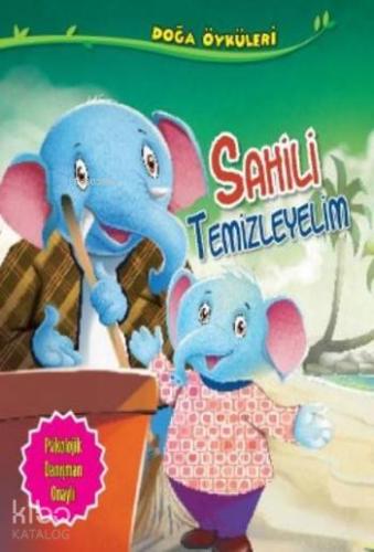 Sahili Temizleyelim; Doğa Öyküleri | Kolektif | Parıltı Yayıncılık