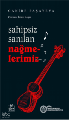 Sahipsiz Sanılan Nağmelerimiz