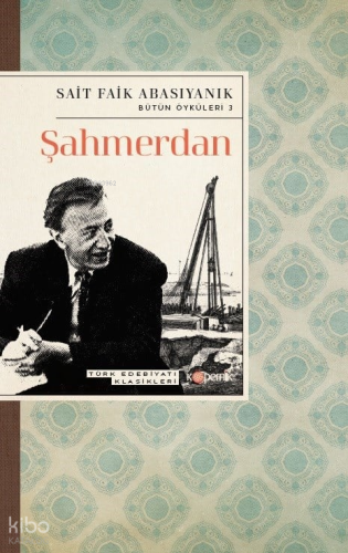 Şahmerdan | Sait Faik Abasıyanık | Kopernik Kitap
