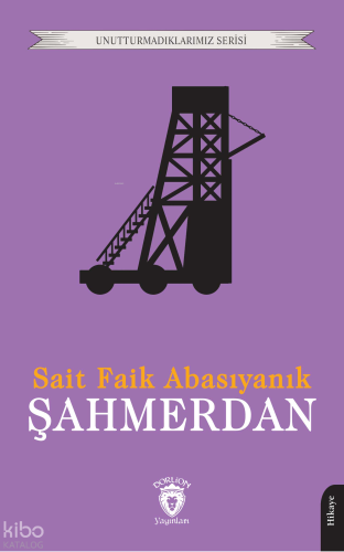 Şahmerdan | Sait Faik Abasıyanık | Dorlion Yayınevi