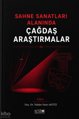 Sahne Sanatları Alanında Çağdaş Araştırmalar