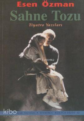Sahne Tozu; Tiyatro Yazıları