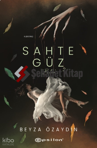 Sahte Güz 2 (Sert Kapak)