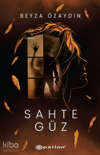 Sahte Güz (ciltli)