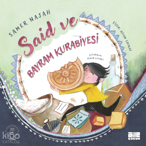 Said ve Bayram Kurabiyesi | Samer Najah | Aile Yayınları