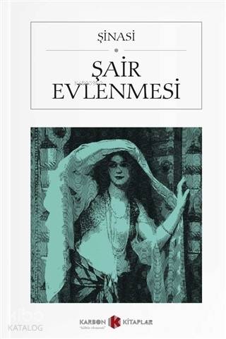 Şair Evlenmesi (Cep Boy) | Şinasi | Karbon Kitaplar