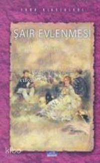 Şair Evlenmesi | Nabizade Nazım | Parıltı Yayıncılık