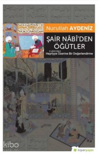 Şair Nabi'den Öğütler