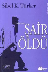 Şair Öldü