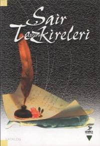 Şair Tezkireleri | Mustafa İsen | Grafiker Yayınları