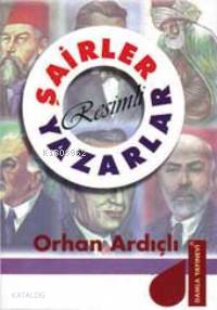 Şairler ve Yazarlar Sözlüğü | Orhan Ardıçlı | Damla Yayınevi